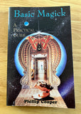 BASIC MAGICK - A Practical Guide - Phillip Cooper (Rare PB, Weiser 1996)