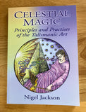 CELESTIAL MAGIC - Principles & Practices of the Talismanic Art - Nigel Jackson (PB, Capall Bann, 2003)