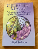 CELESTIAL MAGIC - Principles & Practices of the Talismanic Art - Nigel Jackson (PB, Capall Bann, 2003)