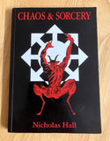 CHAOS & SORCERY - Nicholas Hall (1st Edition. Signed, 1/300, 1992)