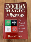 ENOCHIAN MAGIC FOR BEGINNERS - Donald Tyson (Llewellyn, 1997)