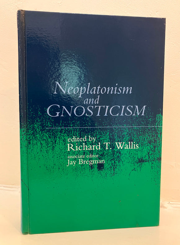 NEOPLATONISM and GNOSTICISM (Edited by Richard T. Wallis) (Hardback, State University of New York, 1992)