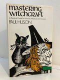 MASTERING WITCHCRAFT - Paul Huson (1970 UK 1st Edition Hardback, Rupert Hart-Davis, London)