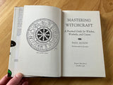 MASTERING WITCHCRAFT - Paul Huson (1970 UK 1st Edition Hardback, Rupert Hart-Davis, London)