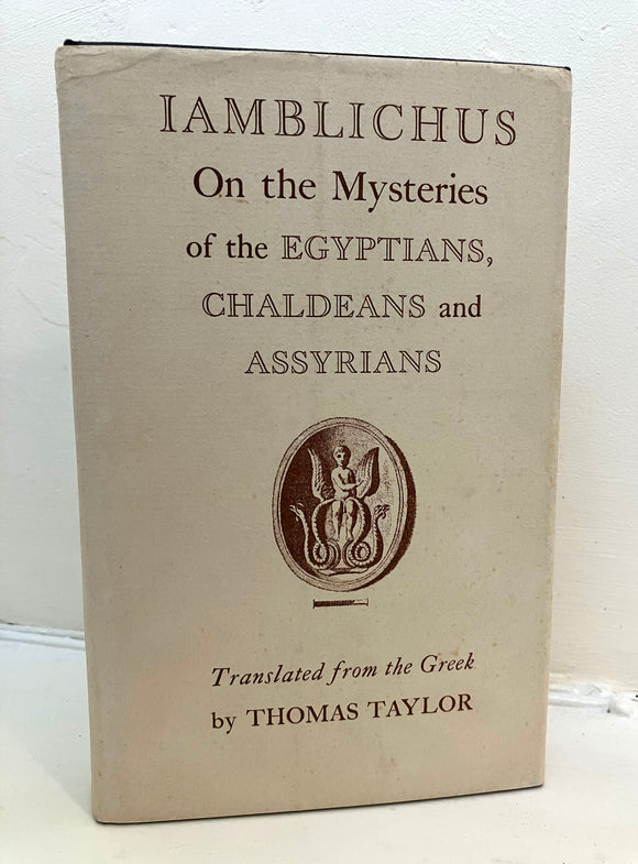 IAMBLICHUS On The Mysteries of The EGYPTIANS, CHALDEANS & Assyrians - Translated by Thomas Taylor (Hardback, Stuart & Watkins, 1968)