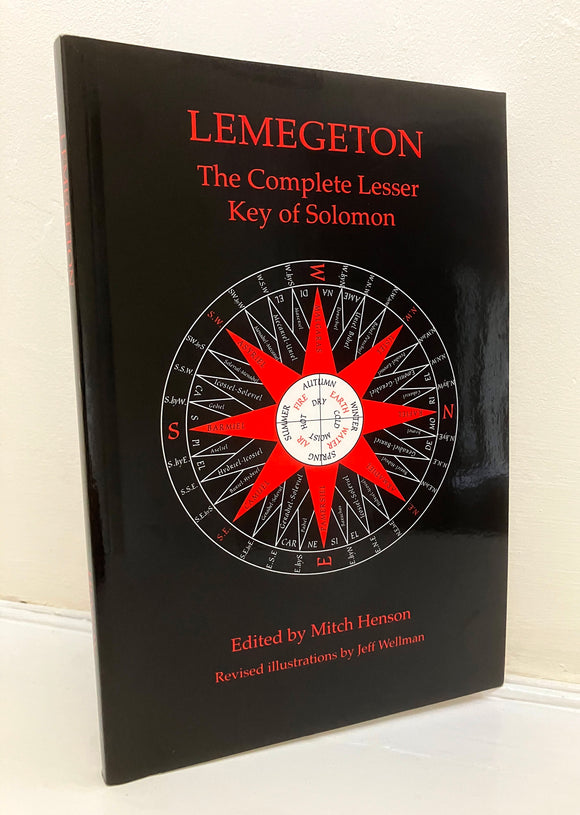 LEMEGETON The Complete Lesser Key of Solomon - Edited by Mitch Henson w/ revised illustrations (Metatron Books, 1999)