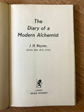 THE DIARY OF A MODERN ALCHEMIST - J.H.Reyner (HB, 1st Edition, Neville Spearman 1974)