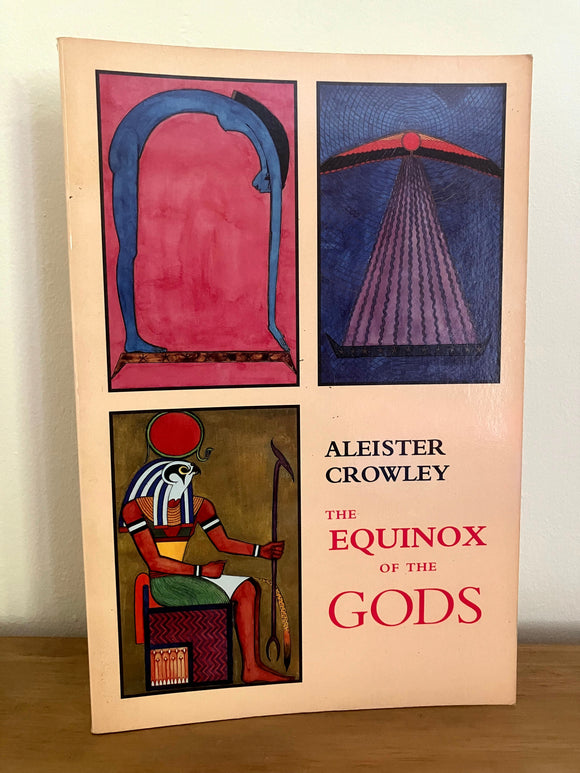 THE EQUINOX OF THE GODS - Aleister Crowley (PB, New Falcon, 1991)