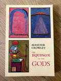 THE EQUINOX OF THE GODS - Aleister Crowley (PB, New Falcon, 1991)