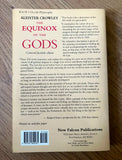 THE EQUINOX OF THE GODS - Aleister Crowley (PB, New Falcon, 1991)