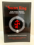 THE SECRET KING - Karl Maria Wiligut - Trans. Stephen Flowers (Runa Raven, 2001)