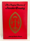 THE MAGICKAL DIARIES OF ALEISTER CROWLEY - Edited by Stephen Skinner (Weiser, 1981)