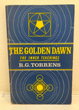 THE GOLDEN DAWN - The Inner Teachings - R.G. Torrens (Samuel Weiser, PB. 1977)