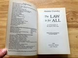 THE LAW IS FOR ALL - Aleister Crowley (Edited w/ introduction by Israel Regardie (Falcon Press, 1988)