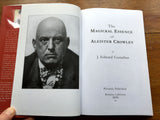 THE MAGICKAL ESSENCE OF ALEISTER CROWLEY - J. EDWARD CORNELIUS (Ltd Hardback 1/777, Privately Published 2010)