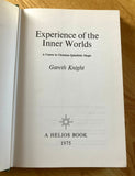 EXPERIENCING THE INNER WORLDS - Gareth Knight (Hardback, Helios Books, 1975)