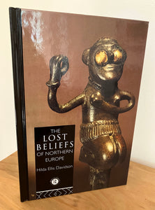 THE LOST BELIEFS OF NORTHERN EUROPE - Hilda Ellis Davidson (Hardback, Routledge, 2006)