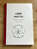 LIBER NOCTIS - A Handbook of the Sorcerous Arte - G. St. M Nottingham (Self-published, 2004)