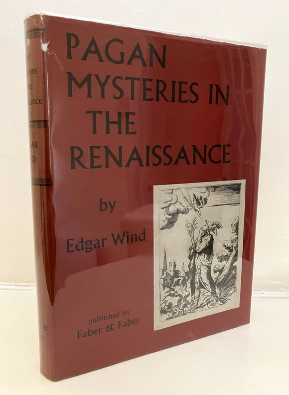 PAGAN MYSTERIES IN THE RENAISSANCE - Edgar Wind (1st Edition Hardback, Faber & Faber, 1958)