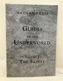 THE SAINTS - Guides To The Underworld Vol 1 (Hadean Press, 2013) Out of Print. Saint Cyprian.