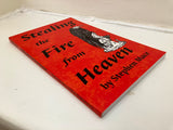 STEALING THE FIRE FROM HEAVEN - Stephen Mace (Revised & Enlarged, Dagon Publishing, 2006