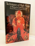 TECHNIQUES OF HIGH MAGIC - Stephen Skinner / Francis King (1976, UK 1st Edition Hardback, C.W.Daniel. London)