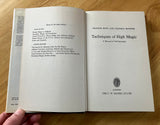 TECHNIQUES OF HIGH MAGIC - Stephen Skinner / Francis King (1976, UK 1st Edition Hardback, C.W.Daniel. London)