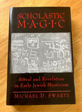 SCHOLASTIC MAGIC - Ritual and Revelation in Early Jewish Mysticism - Michael Swartz (Hardback, Princeton University Press, 1996)