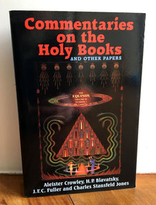 COMMENTARIES ON THE HOLY BOOKS - Aleister Crowley (Samuel Weiser, 1996)