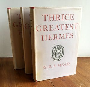 THRICE GREATEST HERMES - G.R.S. Mead (3 Vol. Hardback Set. Watkins, 1964)