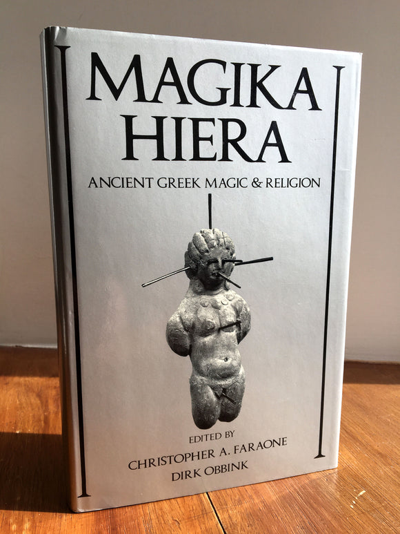 MAGIKA HIERA - Ancient Greek Magic & Religion - Eds. Faraone & Obbink (Hardback / Oxford University Press, 1991)