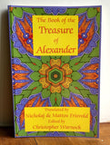 THE BOOK OF THE TREASURE OF ALEXANDER - Nicholaj da Mattos Frisvold & Christopher Warnock (Renaissance Astrology, 2010)