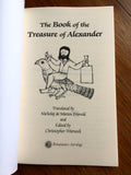 THE BOOK OF THE TREASURE OF ALEXANDER - Nicholaj da Mattos Frisvold & Christopher Warnock (Renaissance Astrology, 2010)