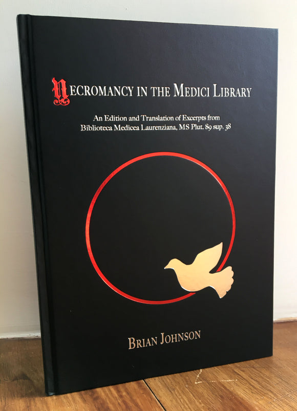 NECROMANCY IN THE MEDICI LIBRARY - Brian Johnson (Hardback. Hadean Press, 2020)
