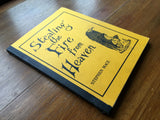 STEALING THE FIRE FROM HEAVEN - Stephen Mace (1984, Self-Published. Signed + Inscribed copy)