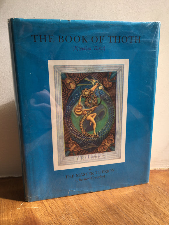 THE BOOK OF THOTH - The Master Therion (Aleister Crowley) (1972 Hardback Edition. Weiser)