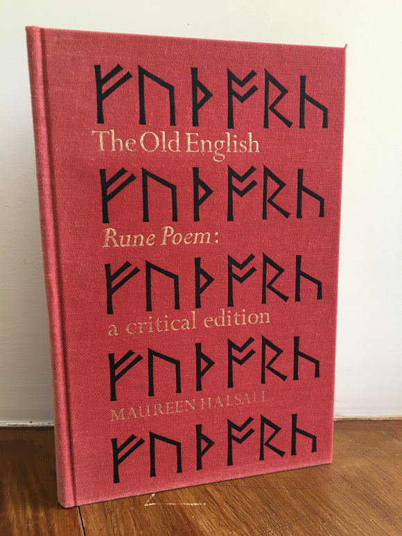 THE OLD ENGLISH RUNE POEM: A Critical Edition - Maureen Halsall (Hardback, University of Toronto Press, 1981)