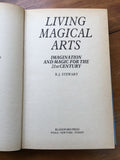 LIVING MAGICAL ARTS / ADVANCED MAGICAL ARTS - R.J. Stewart (2 Book Set)