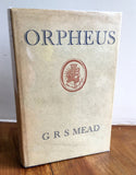 ORPHEUS - G.R.S. Mead (Hardback, Watkins, 1965)