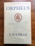 ORPHEUS - G.R.S. Mead (Hardback, Watkins, 1965)